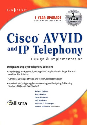Cisco AVVID and IP Telephony Design & Implementation