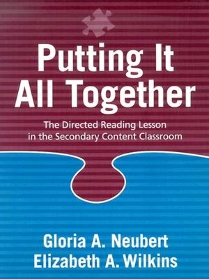 Putting It All Together: The Directed Reading Lesson in the Secondary Content Classroom