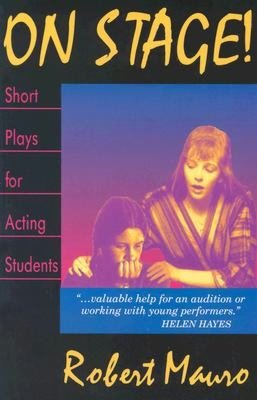 On Stage!; Short Plays for Acting Students