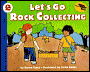 Let's Go Rock Collecting