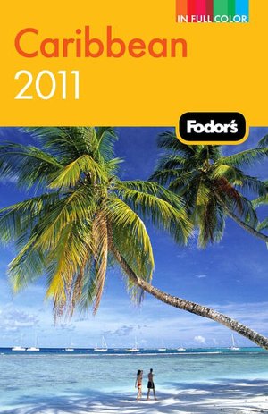 Fodor's Caribbean 2011