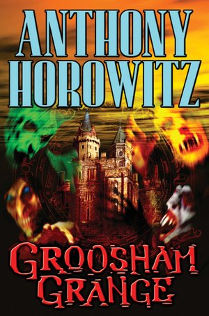 Groosham Grange (Groosham Grange Series #1)