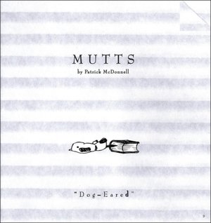 Mutts 9: Dog-Eared
