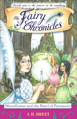 Moonflower and the Pearl of Paramour (The Fairy Chronicles Series #12)