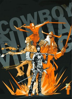 Cowboy Ninja Viking, Volume 1