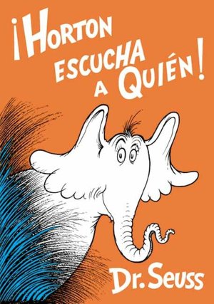 ¡Horton escucha a quién!