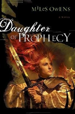 Daughter of Prophecy: A Novel