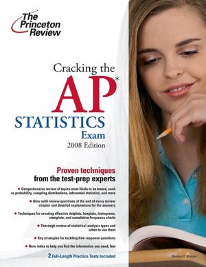 Cracking the AP Statistics Exam, 2009 Edition