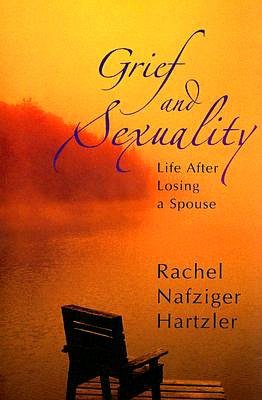Grief and Sexuality: Life after Losing a Spouse