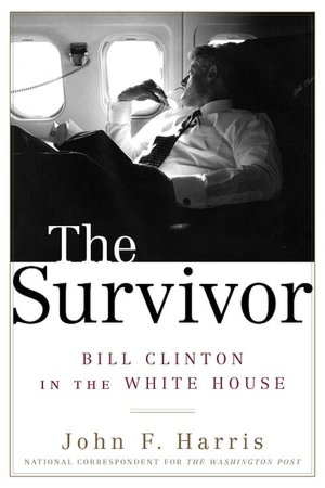 Survivor: Bill Clinton in the White House