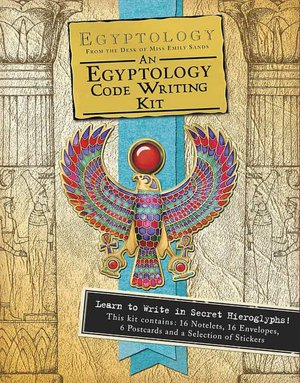 Egyptology Code-Writing Kit: From the Desk of Miss Emily Sands