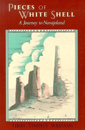 Pieces of White Shell: A Journey to Navajoland