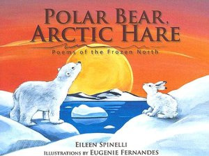 Polar Bear, Arctic Hare: Poems of the Frozen North