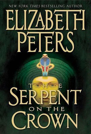 The Serpent on the Crown (Amelia Peabody Series #17)