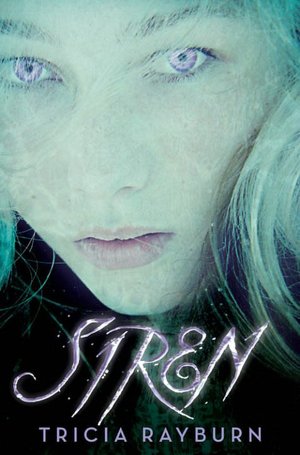 Siren (Siren Trilogy Series #1)