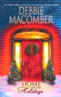 Home for the Holidays: The Forgetful Bride/When Christmas Comes