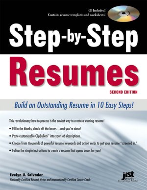Step-by-Step Resumes, Second Edition: Build an Outstanding Resume in 10 Easy Steps!