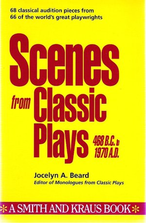Scenes from Classic Plays (468 B.C. to 1970 A.D.)