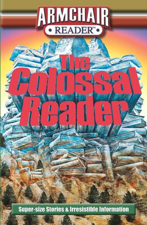 Armchair Reader: The Colossal Reader