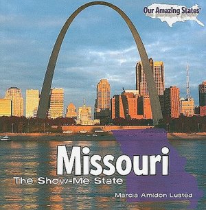 Missouri: The Show-Me State