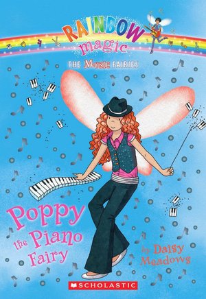 Poppy the Piano Fairy (Music Fairies Series)