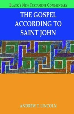 The Gospel According to St. John: Black's New Testament Commentary