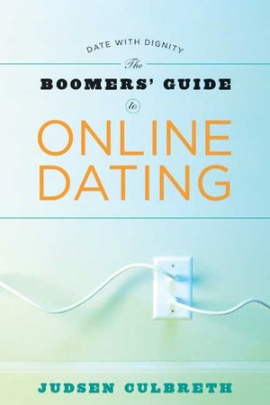 The Boomers' Guide to Online Dating