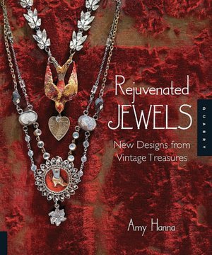 Rejuvenated Jewels: New Designs for Vintage Treasures