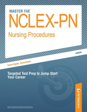 Master the NCLEX-PN Review - Nursing Procedures