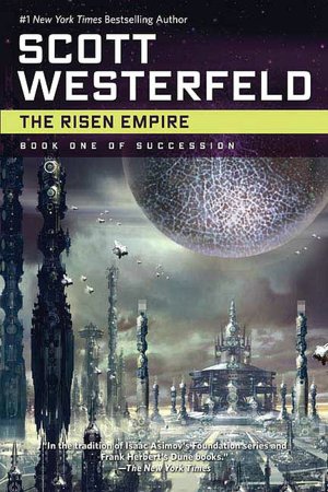 The Risen Empire (Succession Series #1)