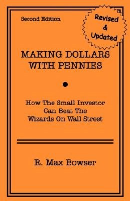 Making Dollars With Pennies