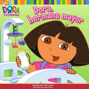 Dora, hermana mayor (Big Sister Dora!)