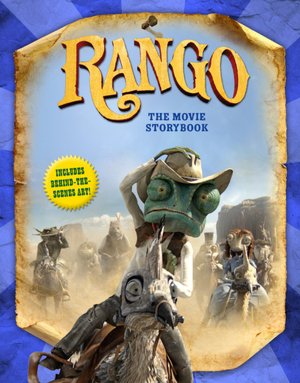 Rango: The Movie Storybook (Rango Movie Series)