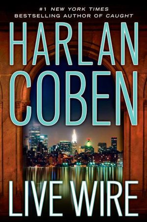 Live Wire (Myron Bolitar Series #10)