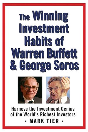 It audiobook free downloads Winning Investment Habits of Warren Buffett and George Soros DJVU RTF