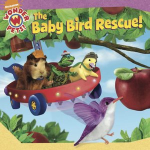 The Baby Bird Rescue! (Wonder Pets! Series)