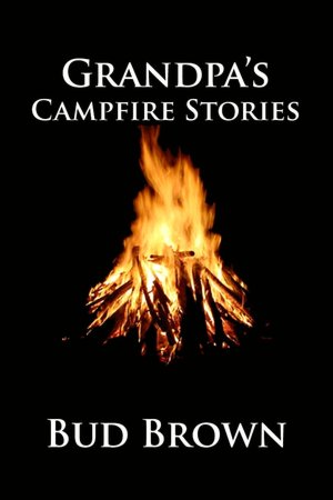 Grandpa's Campfire Stories