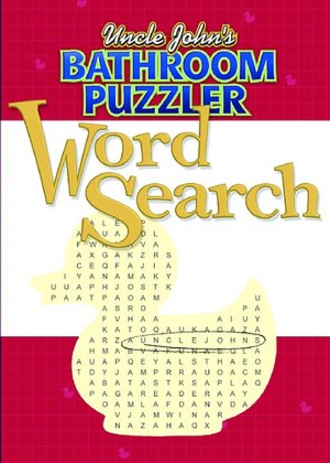Uncle John's Bathroom Puzzler: Word Search