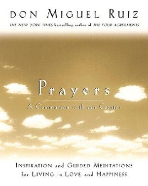 Prayers: A Communion with Our Creator
