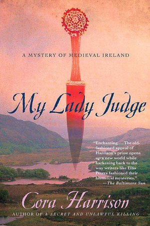 My Lady Judge: A Mystery of Medieval Ireland