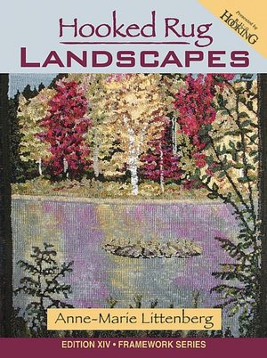 Hooked Rug Landscapes [With Pattern(s)]
