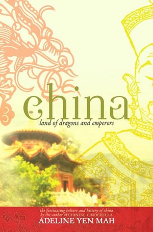 China: Land of Dragons and Emperors