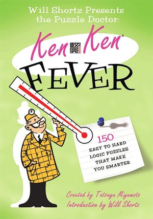 The Puzzle Doctor Presents Kenken Fever