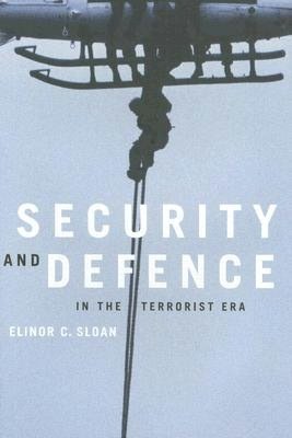 Security and Defence in the Terrorist Era: Canada and North America