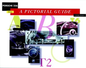 Porsche 356 Defined: A Pictorial Guide