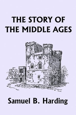 The Story Of The Middle Ages