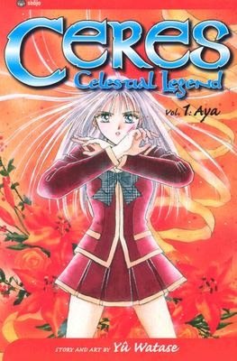 Ceres: Celestial Legend, Volume 1: Aya