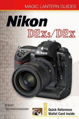 Magic Lantern Guides: Nikon D2Xs/D2X