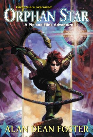 Orphan Star (Pip and Flinx Adventure Series #3)