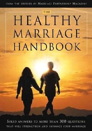 The Healthy Marriage Handbook
